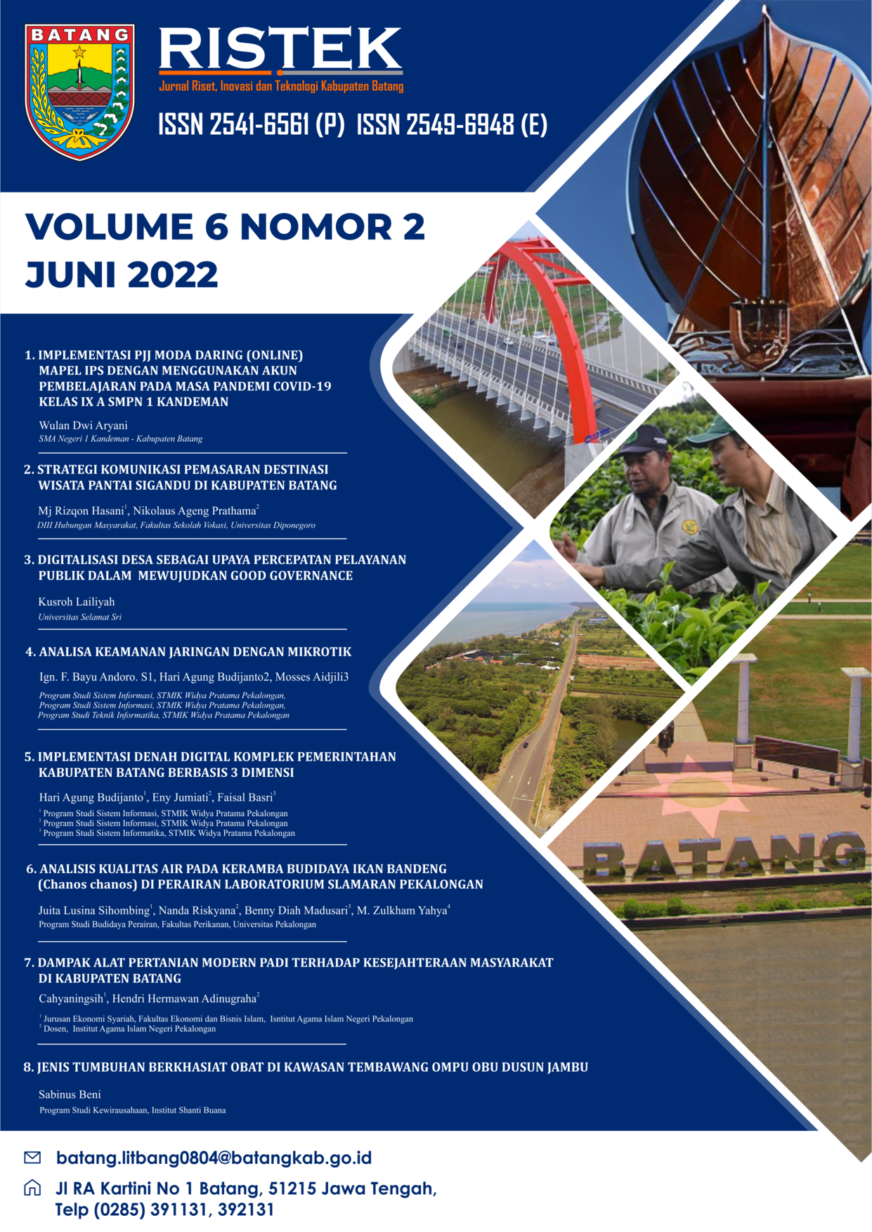 					Lihat Vol 6 No 2 (2022): RISTEK :Jurnal Riset, Inovasi dan Teknologi Kabupaten Batang
				
