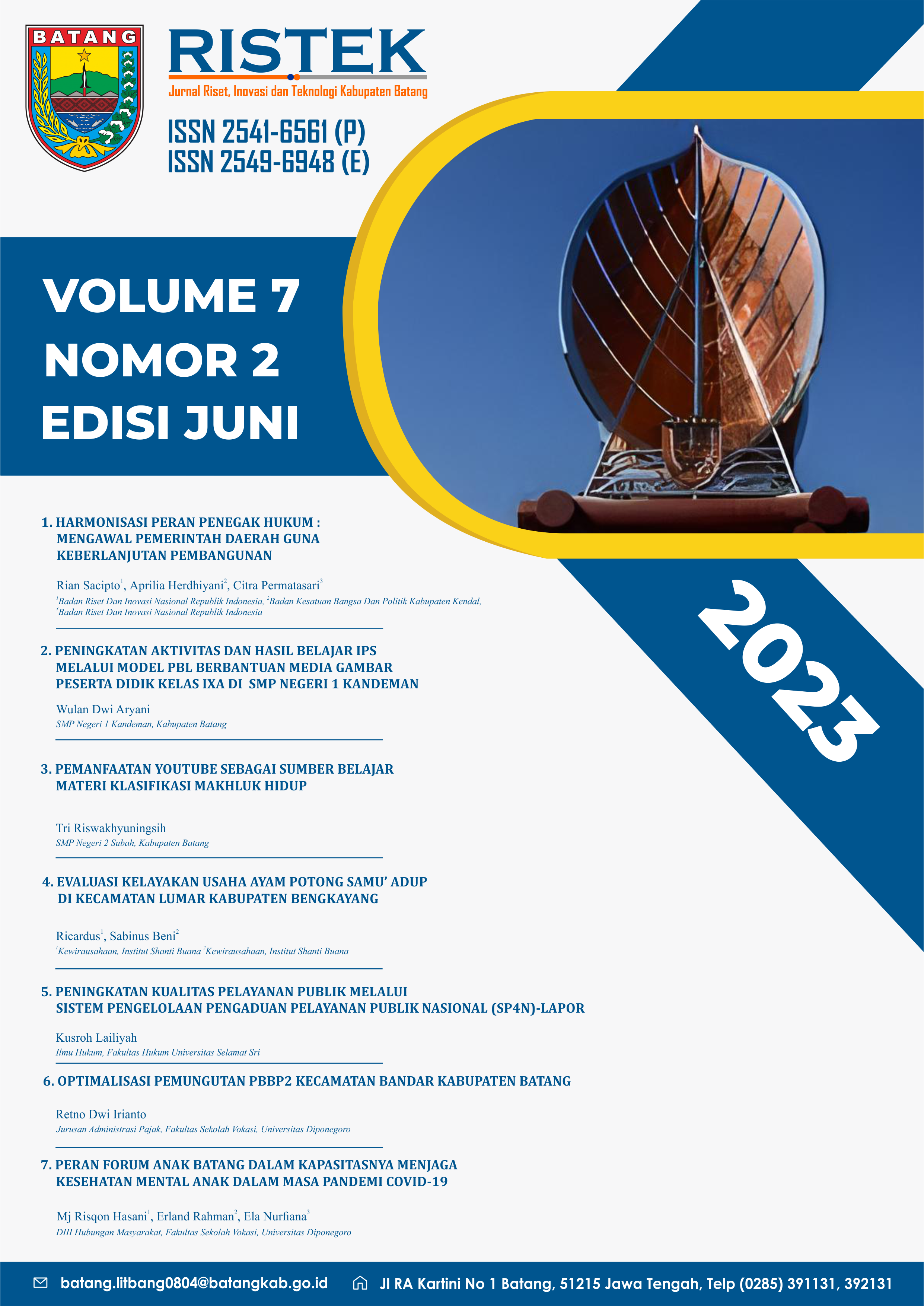 					Lihat Vol 7 No 2 (2023): RISTEK :Jurnal Riset, Inovasi dan Teknologi Kabupaten Batang
				