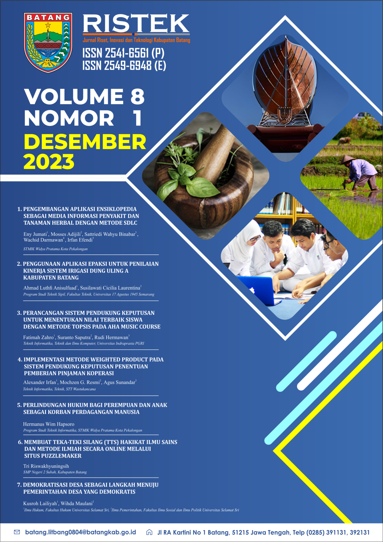 					Lihat Vol 8 No 1 (2023): RISTEK :Jurnal Riset, Inovasi dan Teknologi Kabupaten Batang
				